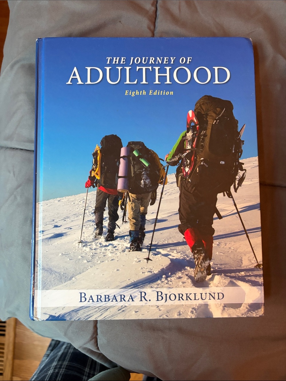 The Journey of Adulthood Eighth Edition